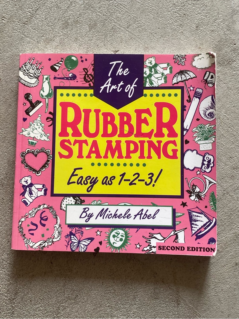 The Art of Rubber Stamping by Michele Abel Instructional Book